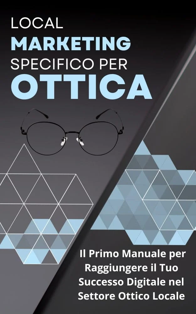 Copertina del manuale «Local Marketing specifico per ottica»