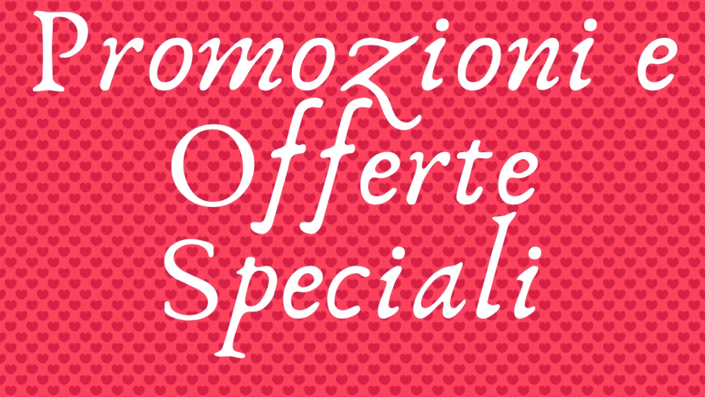 Digital Marketing San Valentino: promozioni e offerte speciali